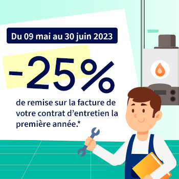 Jusqu’au 30 juin, 25% de remise sur votre contrat d’entretien